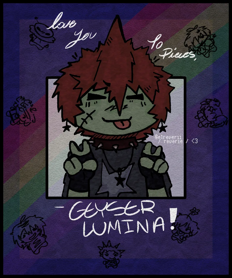 Love You To Pieces, Geyser Lumina! world artwork