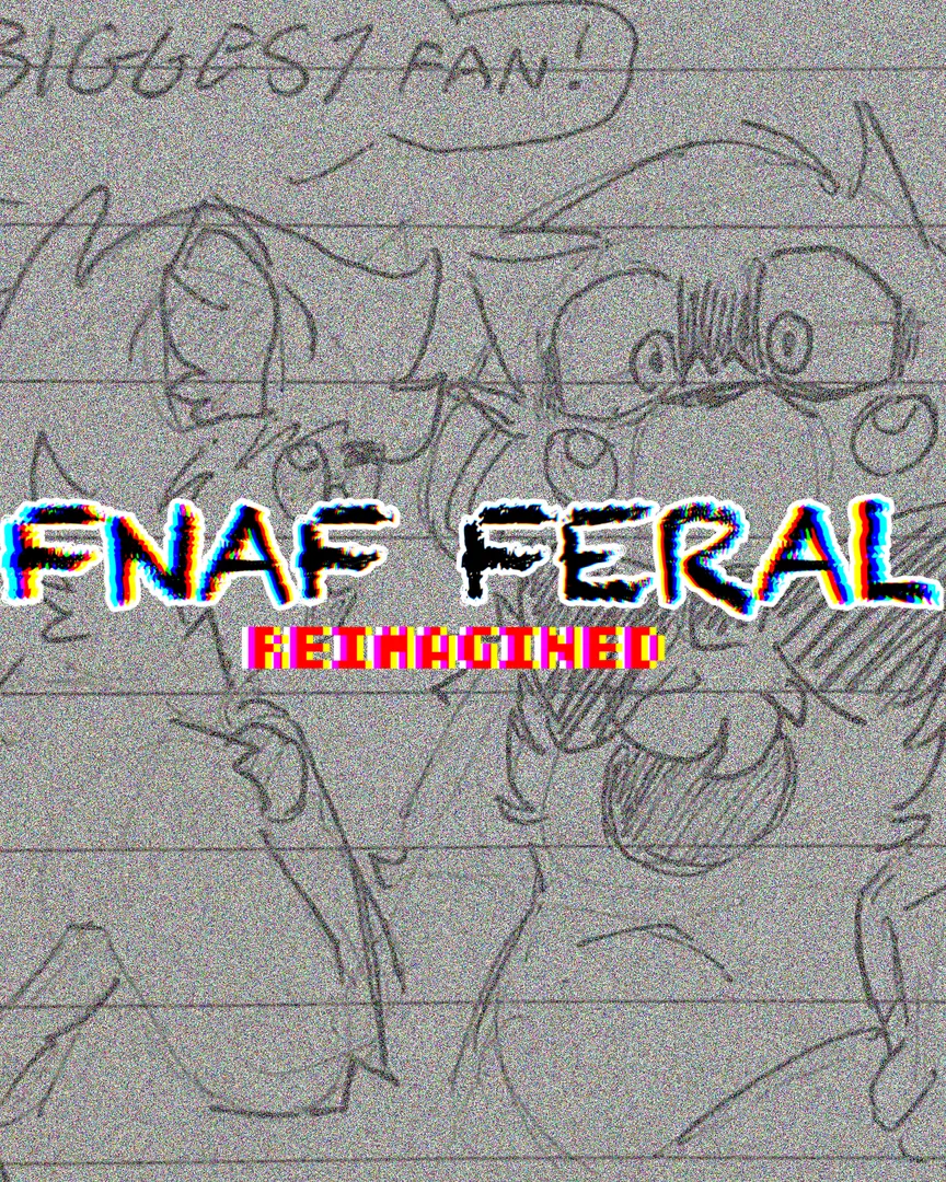 FNAF FERAL Reimagined world artwork